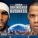Download Unfinished Business (Parental Advisory) (2004) from BearShare