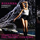 Download Umbrella (Seamus Haji & Paul Emanuel Club Remix) (2007) from BearShare