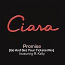 Promise (Go And Get Your Tickets Mix/Single)